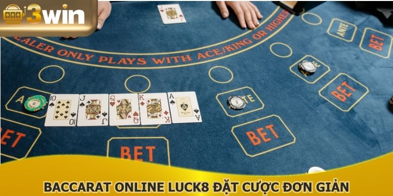 Baccarat online 3WIN đặt cược rất đơn giản