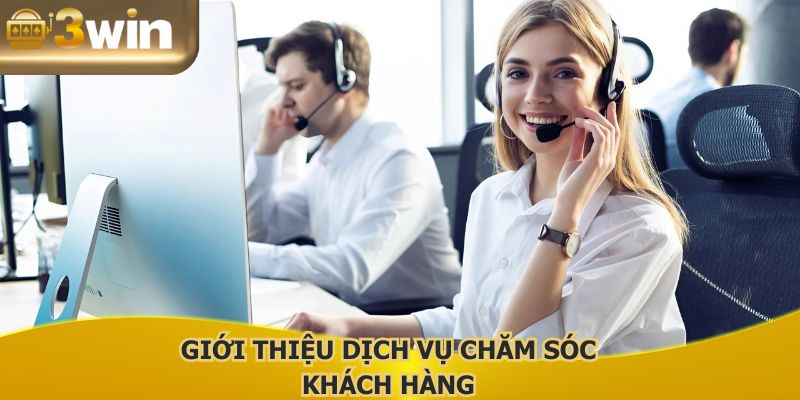 Dịch vụ chăm sóc khách hàng là bộ mặt của nhà cái