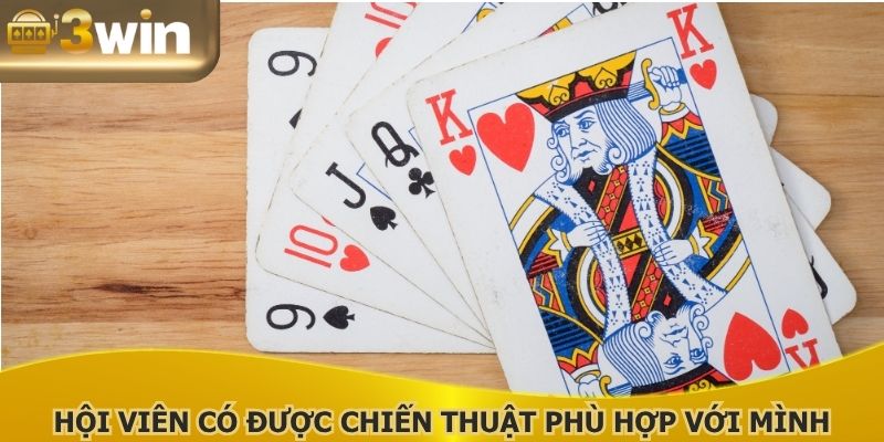 Hội viên có được chiến thuật phù hợp với mình