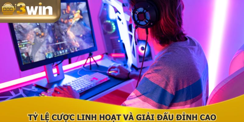 Kịch tính điện tử bùng nổ cùng tỷ lệ cược linh hoạt và giải đấu đỉnh cao