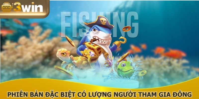 Phiên bản đặc biệt có lượng người tham gia đông