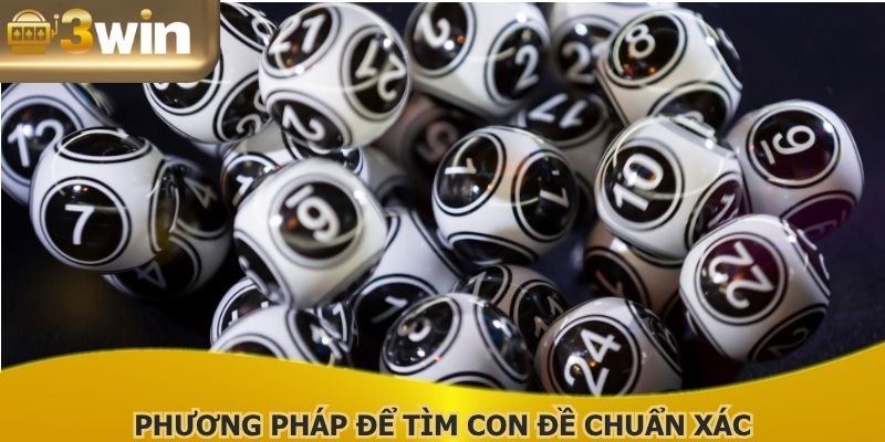 Phương pháp để tìm con đề chuẩn xác