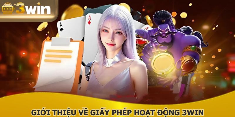 Thành viên cần hiểu đúng về giấy phép hoạt động 3WIN