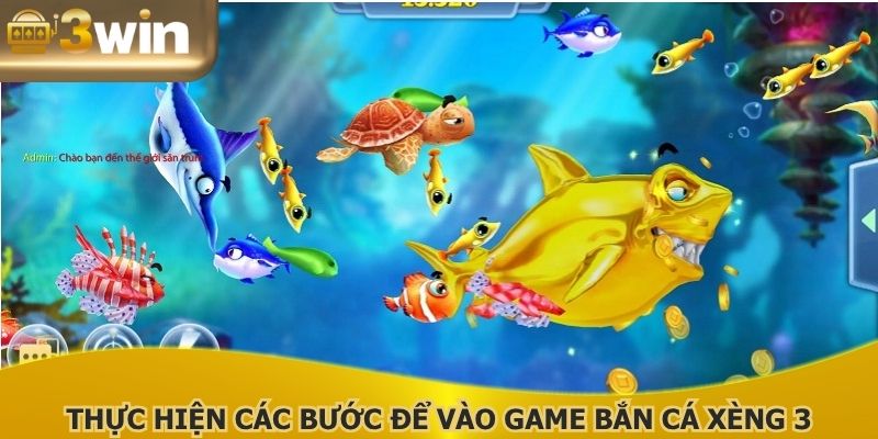 Thực hiện các bước để vào game bắn cá xèng 3