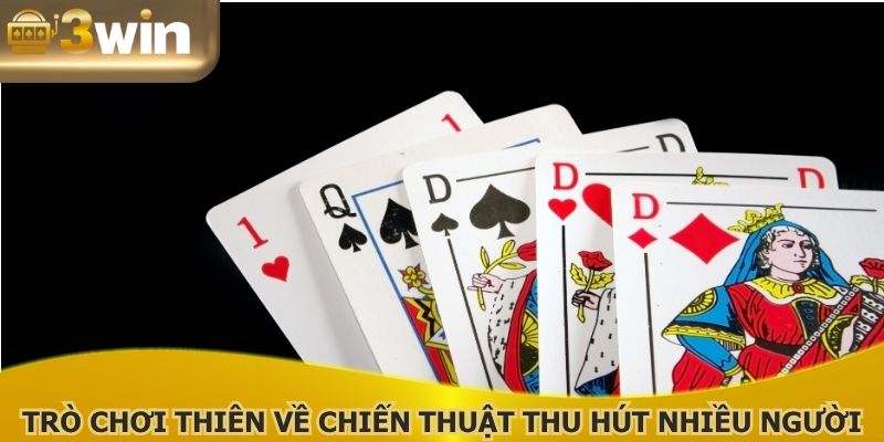 Trò chơi thiên về chiến thuật thu hút nhiều người